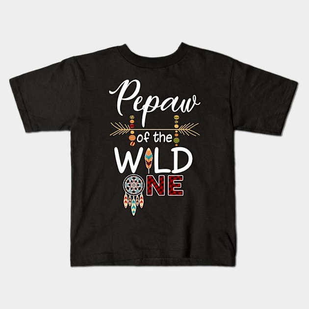 Pepaw Of The Wild One T-Shirt Mother's Day Gift Kids T-Shirt by InterFish